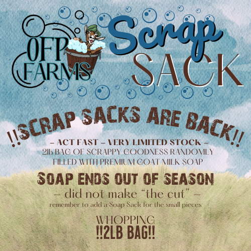 Scrap SACK, 2+ lb Bag, Goat Milk Soap (MAX. 2 PER CUSTOMER) PLUS +1 FREE ALL NATURAL SOAP SACK PER ORDER